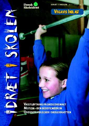 Forsiden af tidsskriftet IDR�T I SKOLEN - April 2002 - NR. 2 - Dansk Skoleidr�t 
